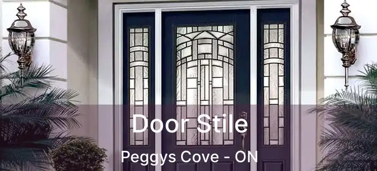  Door Stile Peggys Cove - ON