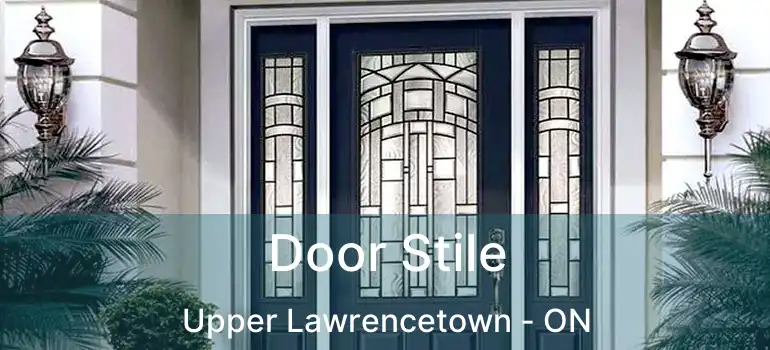  Door Stile Upper Lawrencetown - ON
