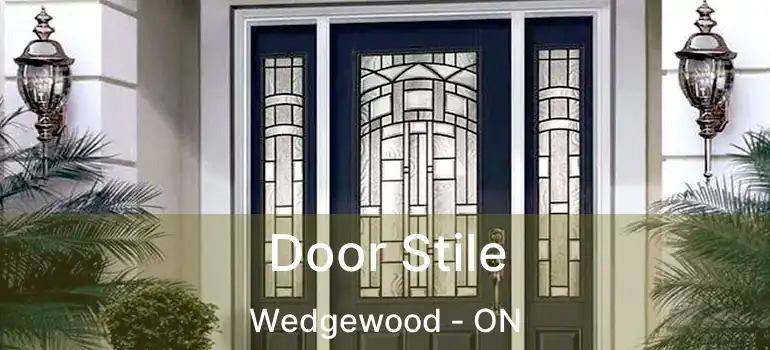  Door Stile Wedgewood - ON