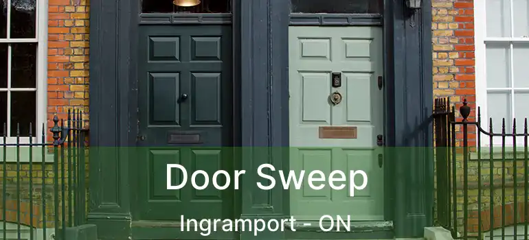  Door Sweep Ingramport - ON