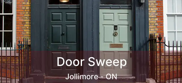  Door Sweep Jollimore - ON