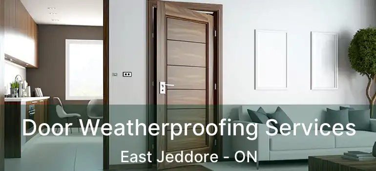  Door Weatherproofing Services East Jeddore - ON