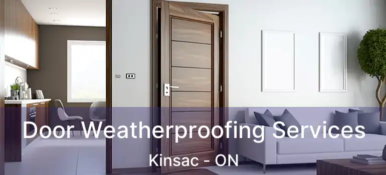  Door Weatherproofing Services Kinsac - ON