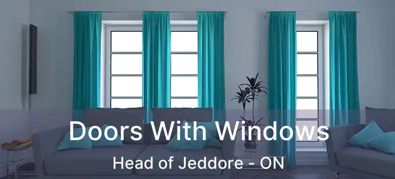  Doors With Windows Head of Jeddore - ON