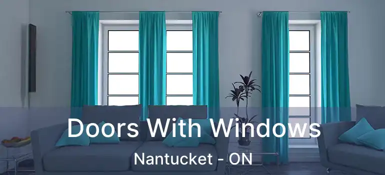  Doors With Windows Nantucket - ON
