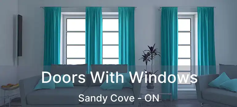  Doors With Windows Sandy Cove - ON