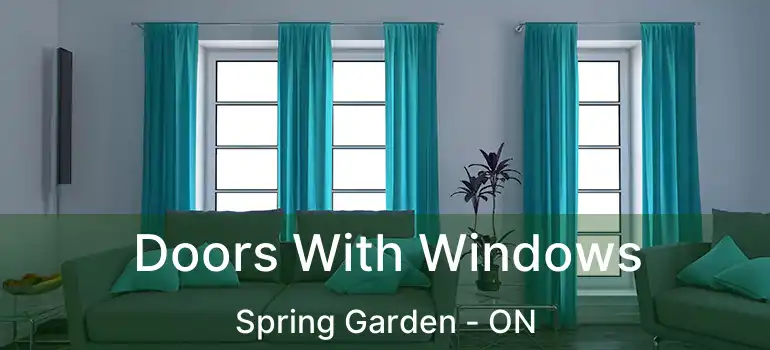  Doors With Windows Spring Garden - ON