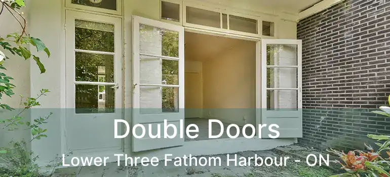  Double Doors Lower Three Fathom Harbour - ON