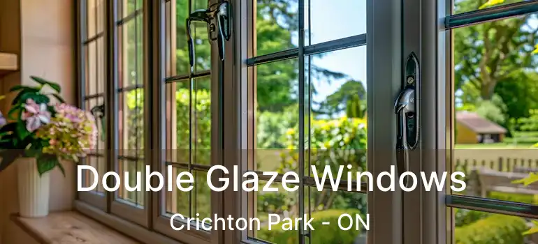  Double Glaze Windows Crichton Park - ON