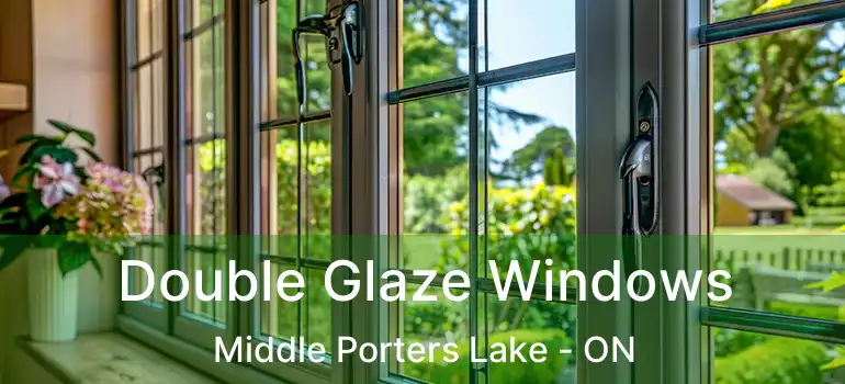 Double Glaze Windows Middle Porters Lake - ON