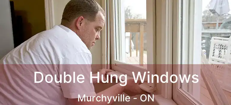  Double Hung Windows Murchyville - ON