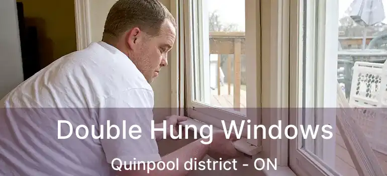  Double Hung Windows Quinpool district - ON
