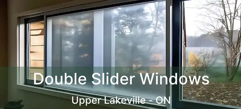  Double Slider Windows Upper Lakeville - ON