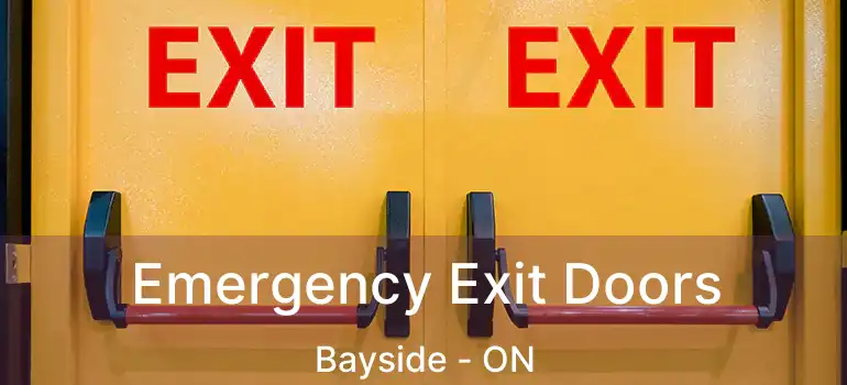  Emergency Exit Doors Bayside - ON