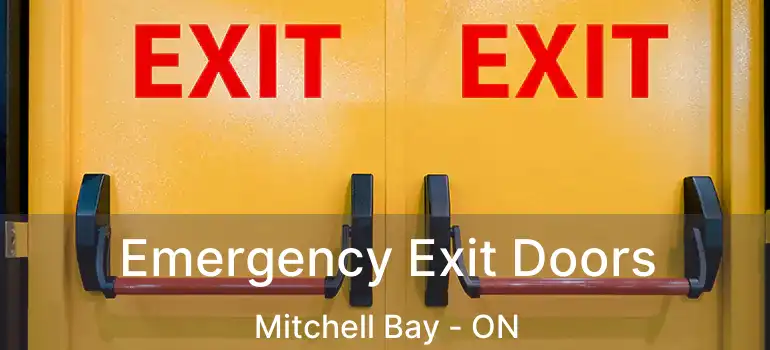  Emergency Exit Doors Mitchell Bay - ON