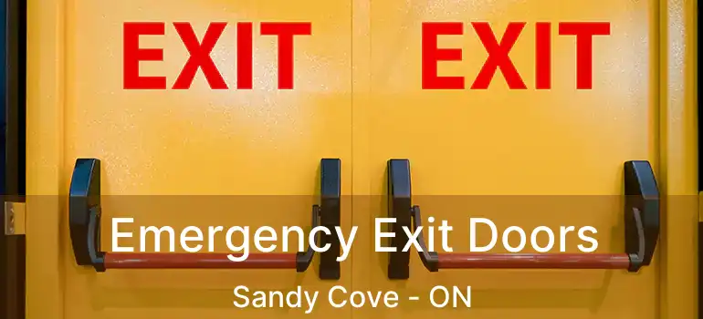 Emergency Exit Doors Sandy Cove - ON