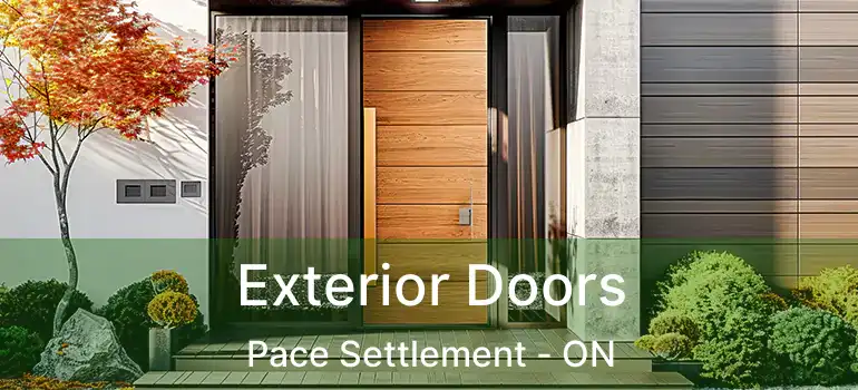 Exterior Doors Pace Settlement - ON
