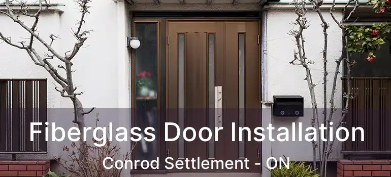  Fiberglass Door Installation Conrod Settlement - ON