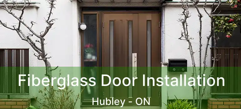  Fiberglass Door Installation Hubley - ON