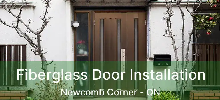  Fiberglass Door Installation Newcomb Corner - ON