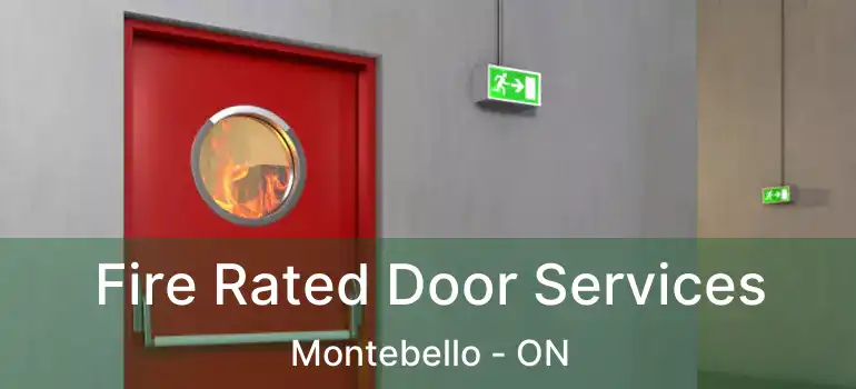  Fire Rated Door Services Montebello - ON