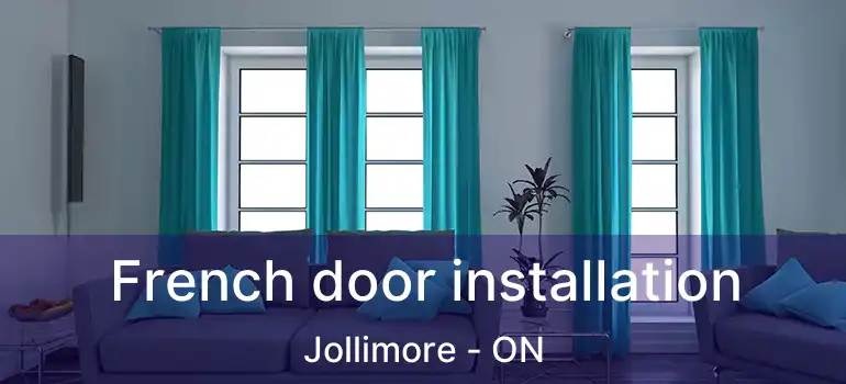  French door installation Jollimore - ON