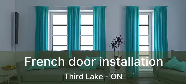  French door installation Third Lake - ON