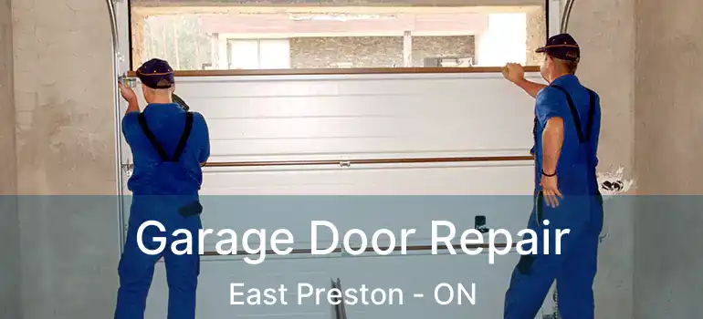  Garage Door Repair East Preston - ON
