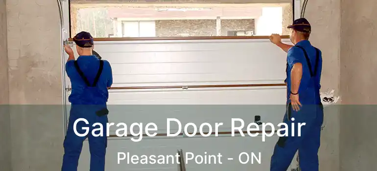  Garage Door Repair Pleasant Point - ON