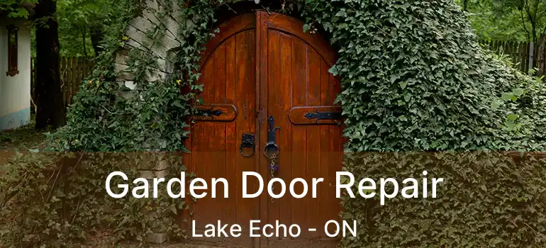 Garden Door Repair Lake Echo - ON