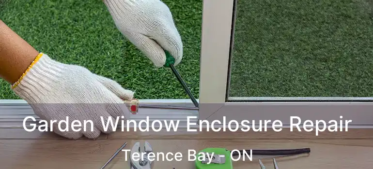  Garden Window Enclosure Repair Terence Bay - ON