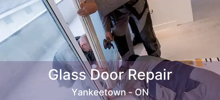  Glass Door Repair Yankeetown - ON