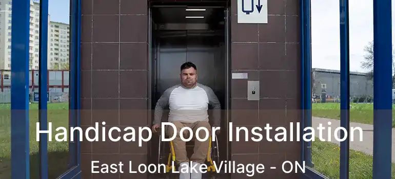  Handicap Door Installation East Loon Lake Village - ON