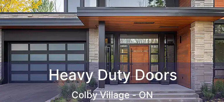  Heavy Duty Doors Colby Village - ON