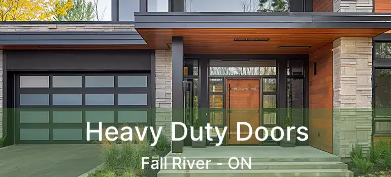  Heavy Duty Doors Fall River - ON
