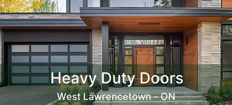  Heavy Duty Doors West Lawrencetown - ON
