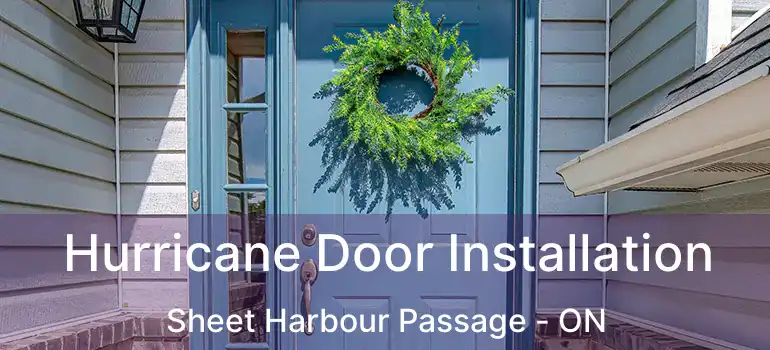  Hurricane Door Installation Sheet Harbour Passage - ON