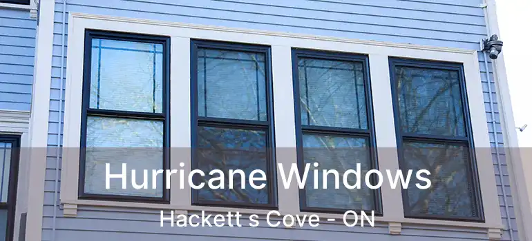  Hurricane Windows Hackett s Cove - ON
