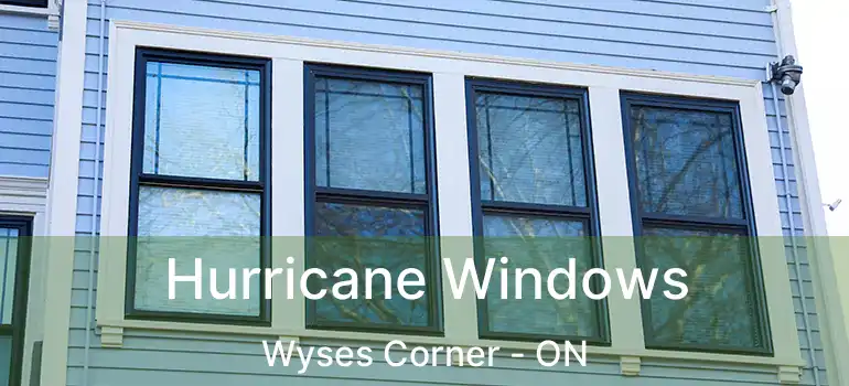  Hurricane Windows Wyses Corner - ON
