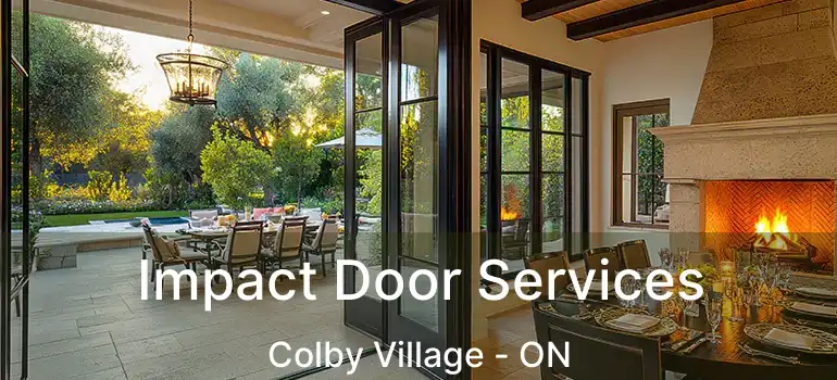  Impact Door Services Colby Village - ON