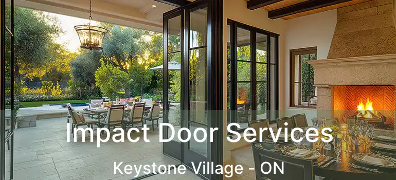  Impact Door Services Keystone Village - ON