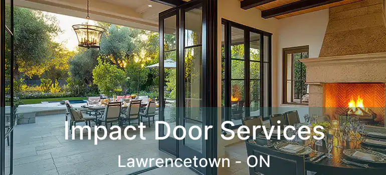  Impact Door Services Lawrencetown - ON