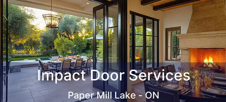  Impact Door Services Paper Mill Lake - ON