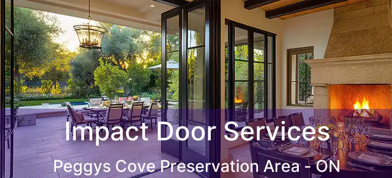  Impact Door Services Peggys Cove Preservation Area - ON