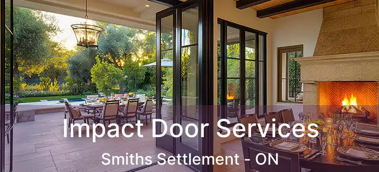  Impact Door Services Smiths Settlement - ON
