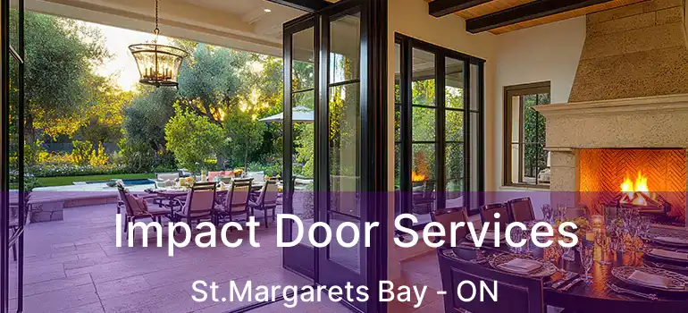  Impact Door Services St.Margarets Bay - ON