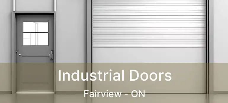  Industrial Doors Fairview - ON