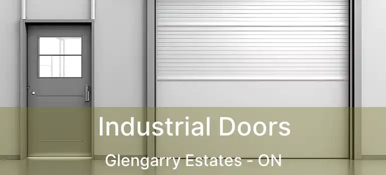  Industrial Doors Glengarry Estates - ON