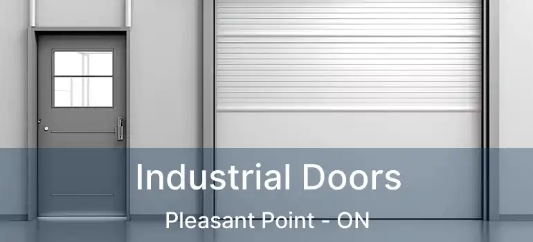  Industrial Doors Pleasant Point - ON