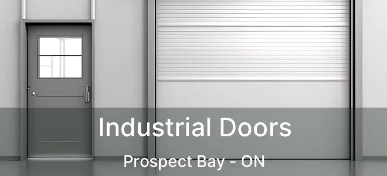  Industrial Doors Prospect Bay - ON